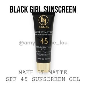 Black Girl Sunscreen Make It Matte Sunscreen Gel SPF 45